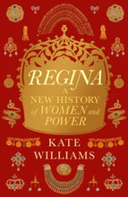 Load image into Gallery viewer, Kate Williams "Regina"