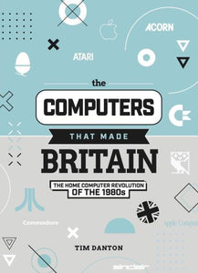 The Computers That Made Britain