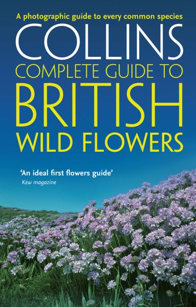 Complete Guide To British Wildflowers