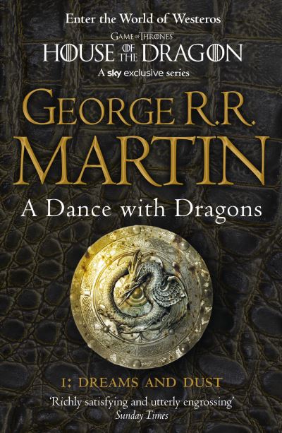 A Dance with Dragons: Dreams and Dust