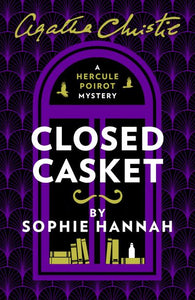 Closed Casket New Hercule Poirot Mystery