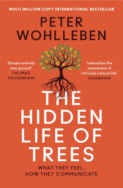 The Hidden Life Of Trees