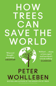 How trees can save the world