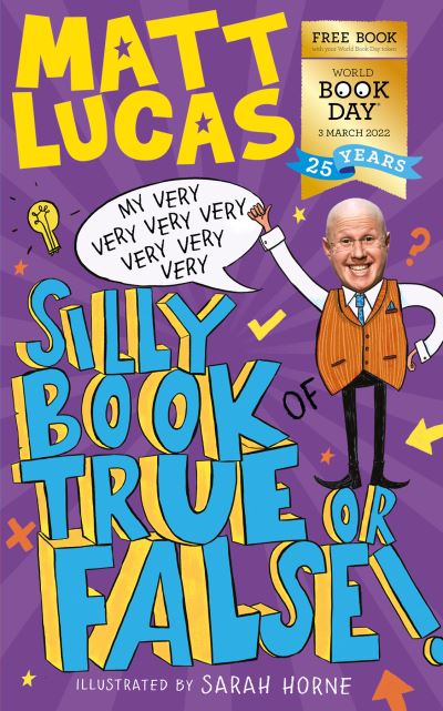 My Very Very Very Very Very Very Very Silly Book of True Or False