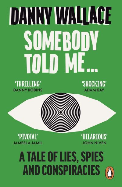 Somebody told me...