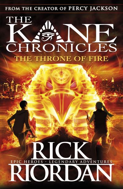 The Kane Chronicles: the Throne of Fire