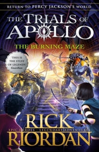 Burning Maze Trials Of Apollo Book 3
