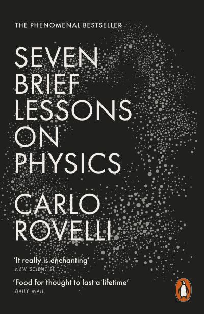 Seven Brief Lessons On Physics