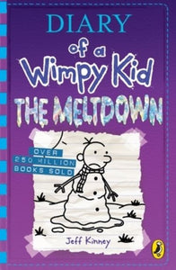 Diary of a Wimpy Kid: The Meltdown (Book 13)