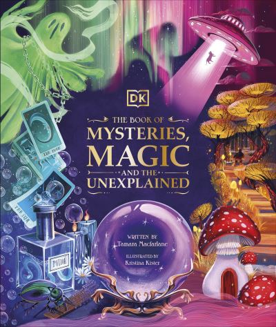The book of mysteries, magic, and the unexplained