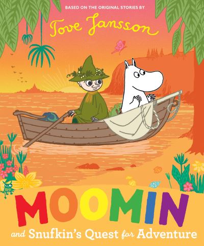 Moomin and Snufkin's quest for adventure