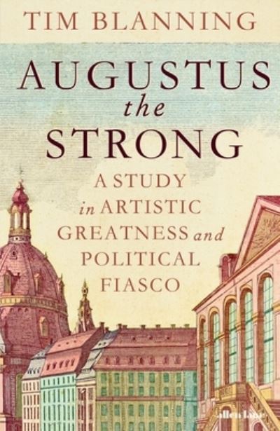 Augustus the Strong