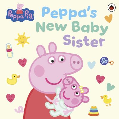 Peppa's New Baby Sister