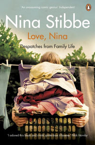 Love Nina Despatches From Family Life