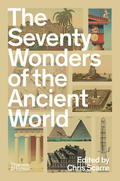 The seventy wonders of the ancient world