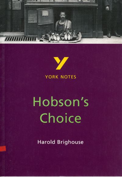 York Notes GCSE Harold Brighousess Hobso