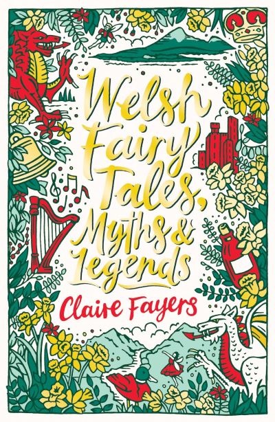 Welsh fairy tales, myths & legends