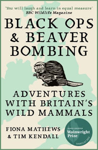 Black ops and beaver bombing