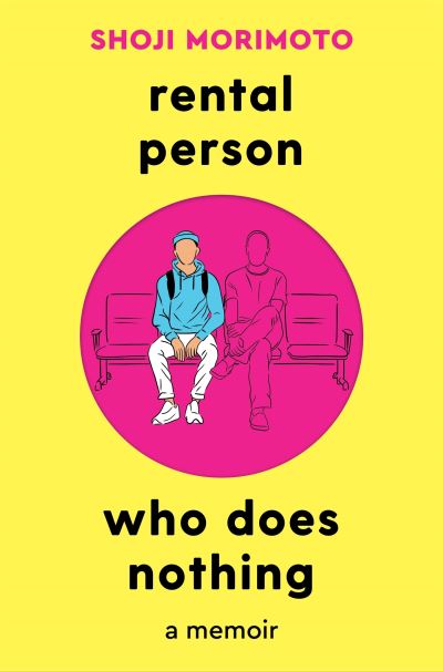 Rental person who does nothing