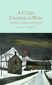 A child's Christmas in Wales & other stories and poems