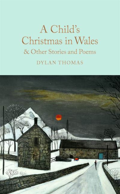 A child's Christmas in Wales & other stories and poems