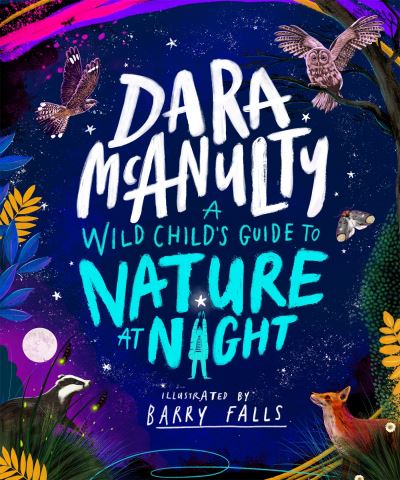 A Wild Child's Book of Nature at Night
