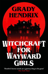 Witchcraft for wayward girls