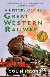 A history of the Great Western Railway