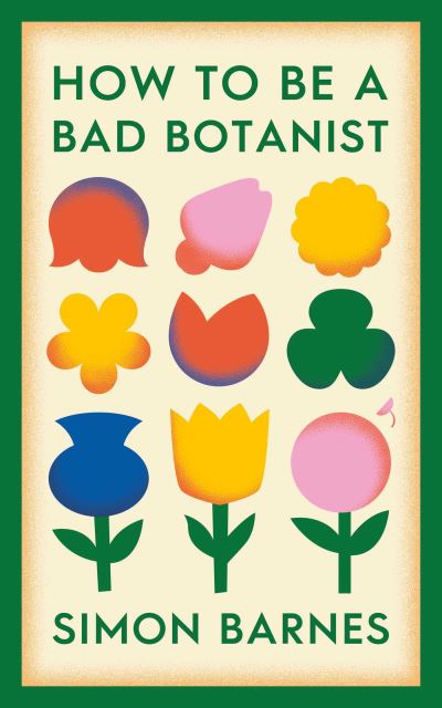 How to be a bad botanist