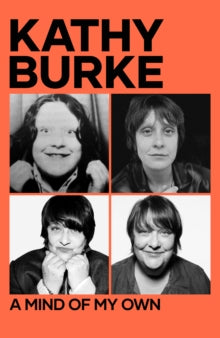 Mind of my Own - Kathy Burke