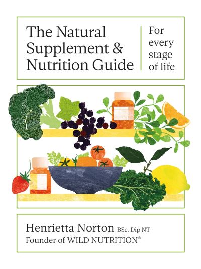 The natural supplement and nutrition guide