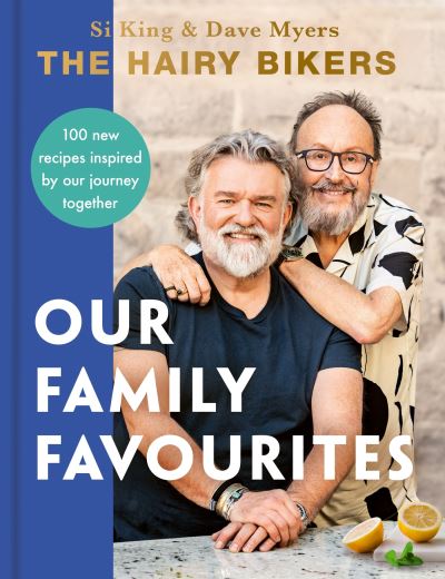 The Hairy Bikers' our family favourites