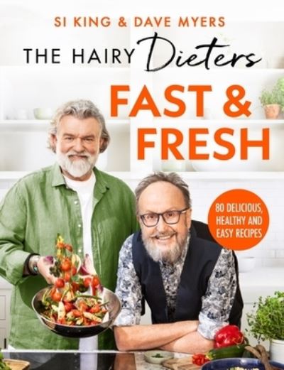 The Hairy Dieters' fast & fresh