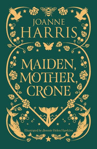 Maiden, mother, crone