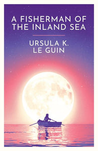 A fisherman of the inland sea