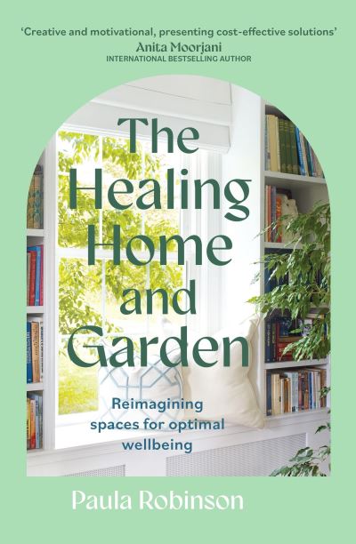 The healing home and garden