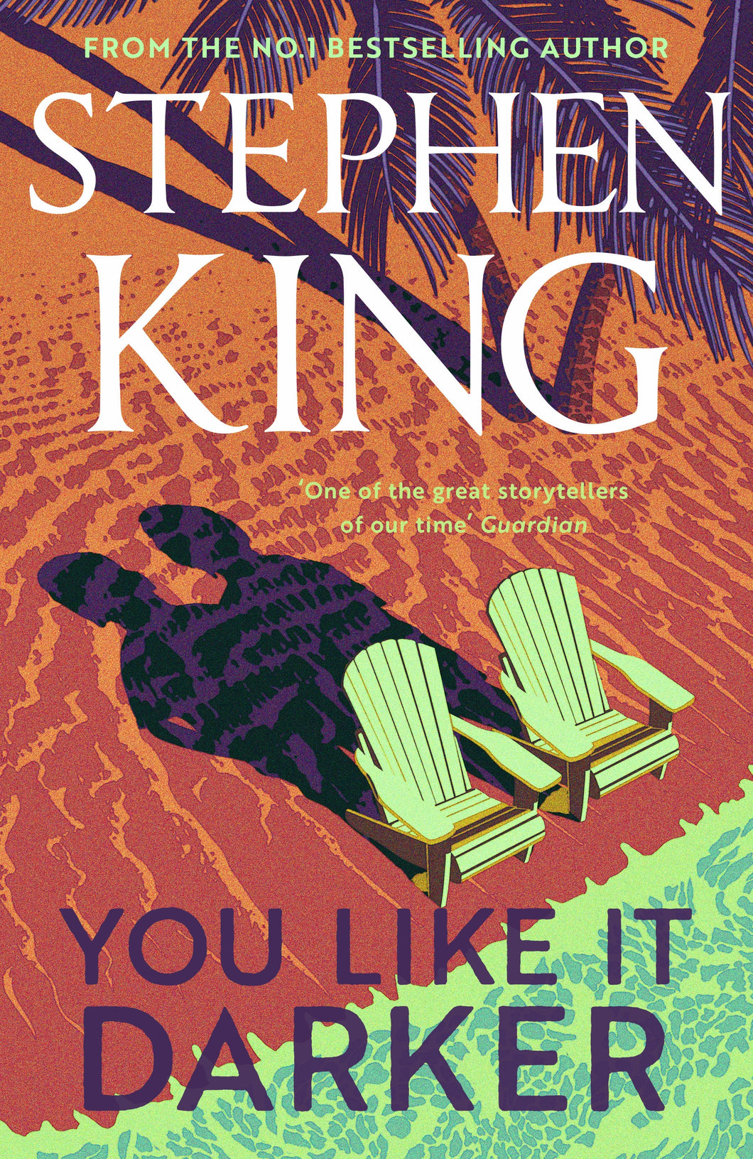 You Like It Darker the stunning new collection of stories from the ultimate storyteller