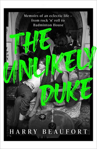 The unlikely duke