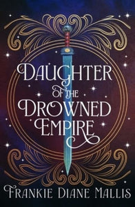 Daughter of the drowned empire