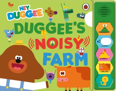Duggee's noisy farm sound book