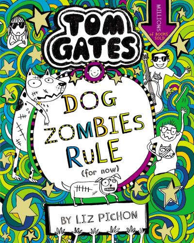 Tom Gates 11 DogZombies Rule