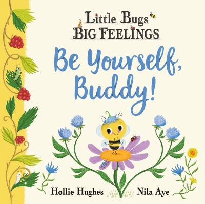 Be yourself, Buddy!