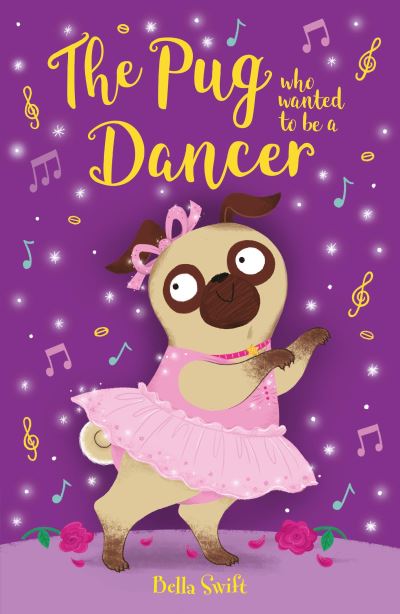 The Pug Who Wanted to Be a Dancer