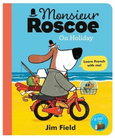 Monsieur Roscoe on holiday