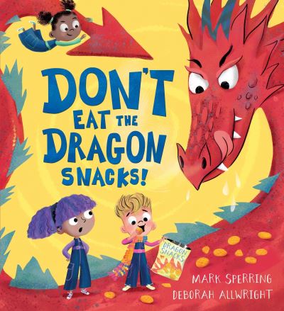 Don't eat the dragon snacks!