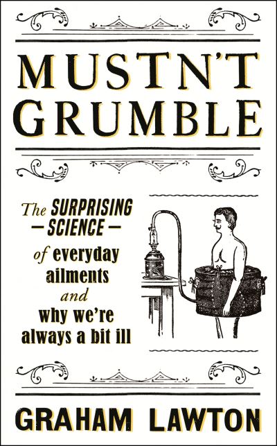 Mustn't grumble