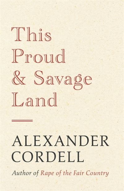 This Proud & Savage Land