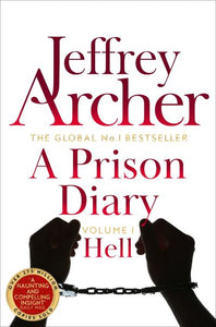 A prison diary. Volume 1 Belmarsh - hell