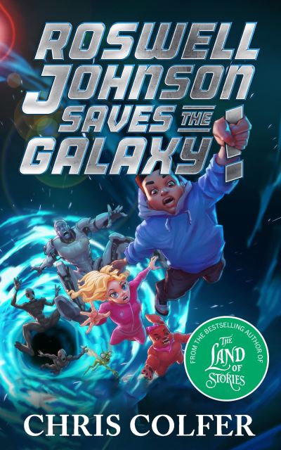 Roswell Johnson Saves the Galaxy!. Book 2
