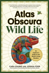 Atlas obscura : Wild life
